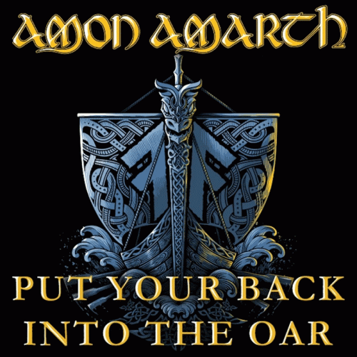 Amon Amarth : Put Your Back into the Oar